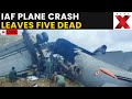 IAF AN-32 Crash In Assam LIVE: Five Air Force Personnel Killed, Co-Pilot Survives | NewsX