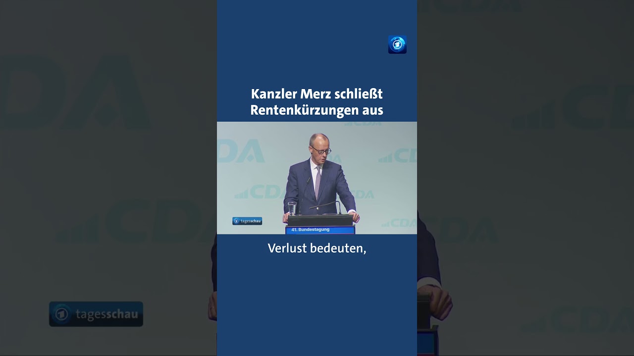 Kanzler Merz schließt Kürzungen bei der Rente aus tagesschau nachrichten merz rente