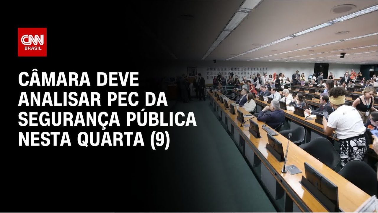 CCJ da Câmara analisa PEC da Segurança Pública nesta quarta-feira (9) | CNN NOVO DIA