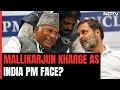 Mallikarjun Kharge As INDIA PM Face? Mamata Banerjee Proposes, He Disposes