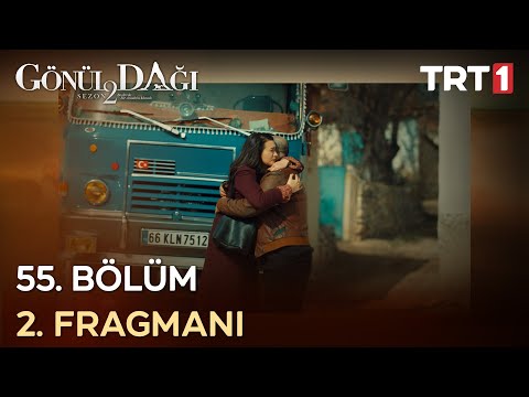 Gönül Dağı 55. Bölüm 2. Fragmanı