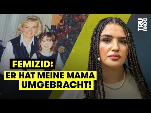 Femizid: Ace (26) verliert ihre Mutter mit 14  | TRU DOKU