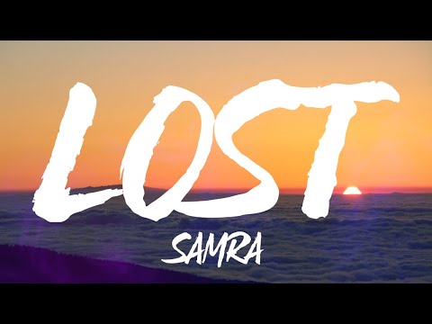 Samra - LOST ft. Topic (Lyrics)