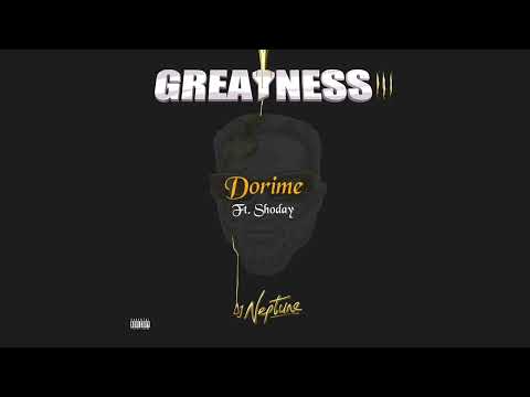 Image: DJ Neptune - [Dorime] (Audio) Ft. Shoday (U)