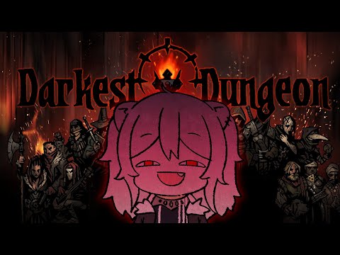 【Darkest Dungeon】ストレスと向き合うダンジョン探索💀【獅白ぼたん/ホロライブ】