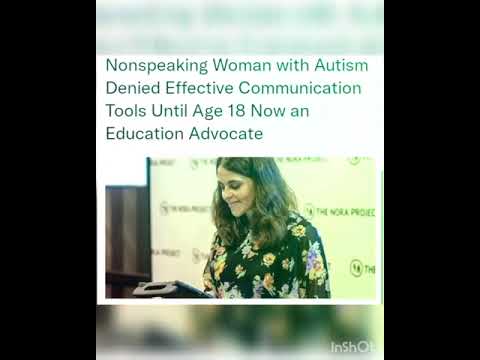Nonspeaking Woman with Autism Denied Effective Communication Tools Until Age 18 Now an Education