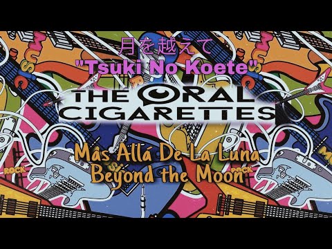 Upload mp3 to YouTube and audio cutter for THE ORAL CIGARETTES - Tsuki No Koete - Sub Español and English download from Youtube