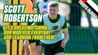 Exclusive Interview: Celtic’s Scott Robertson | Bhoys in Dubai 2020 Exclusive Interview: Celtic’s Scott Robertson | Bhoys in Dubai 2020