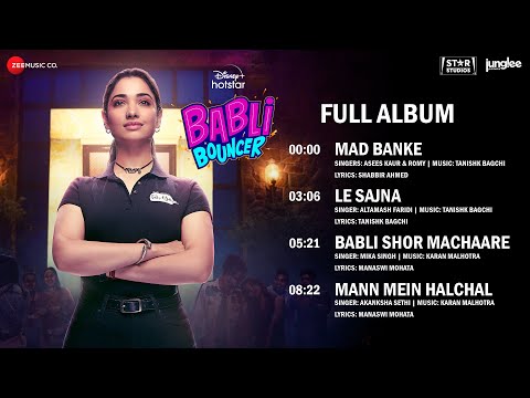 Upload mp3 to YouTube and audio cutter for Babli Bouncer - Full Album | Tamannaah Bhatia, Abhishek B, Sahil V | Tanishk Bagchi & Karan Malhotra download from Youtube