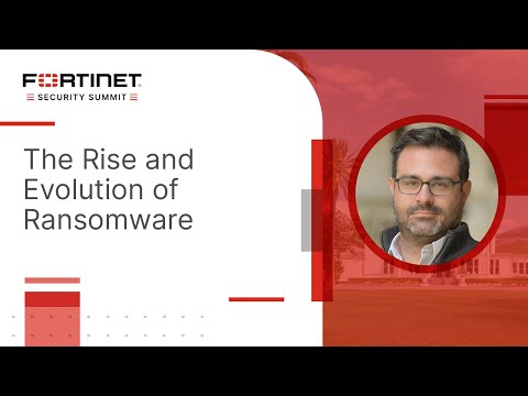 The Rise and Evolution of Ransomware | Fortinet Security Summit 2023