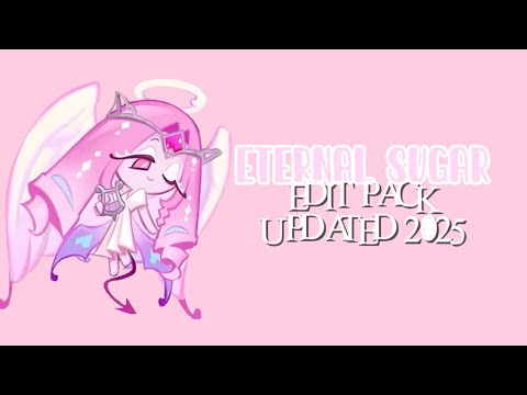 ETERNAL SUGAR EDIT PACK 💗🎀