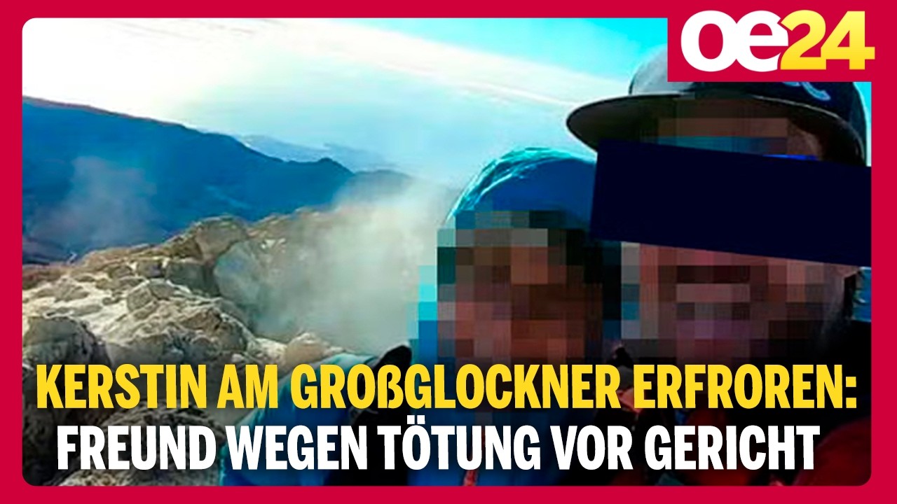 Kerstin (33) am Großglockner erfroren: Freund wegen Tötung vor Gericht