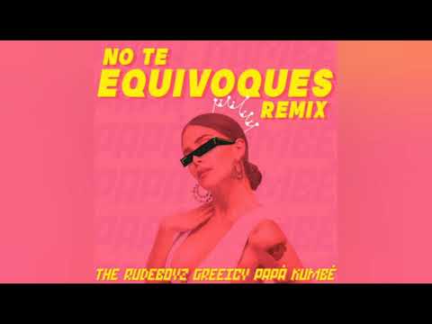 No Te Equivoques (Remix)