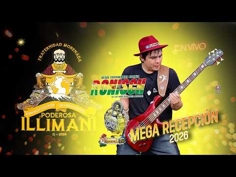 Los Ronisch (Los 7 Machos) en vivo Mega Recepción 2026 🟡⚪️ Poderosa Illimani De La Paz en Gran Poder
