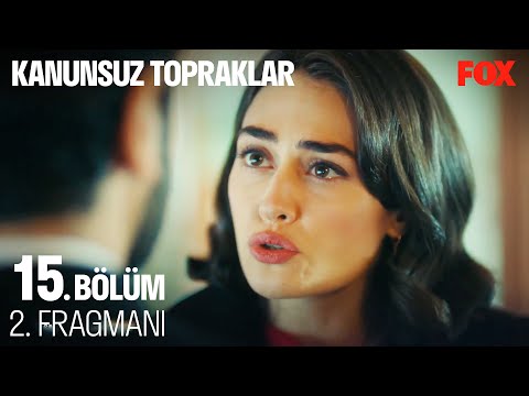 Kanunsuz Topraklar 15. Bölüm 2. Fragmanı @Kanunsuz Topraklar