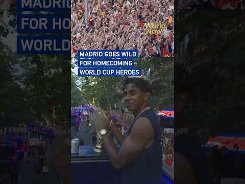 Madrid goes wild for homecoming World Cup heroes #worldnow