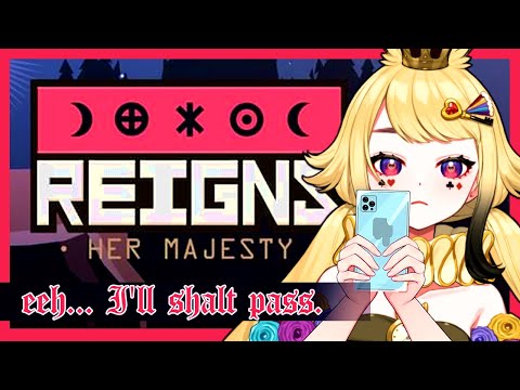 【Reigns: Her Majesty】Time to use Tinder to control a kingdom