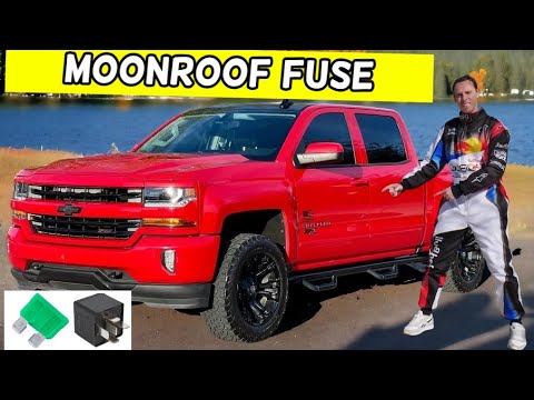 CHEVROLET SILVERADO MOONROOF FUSE LOCATION REPLACEMENT 2014 2015 2016 2017 2018 2019