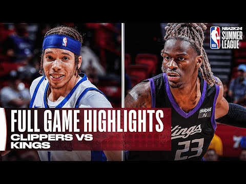 KINGS vs CLIPPERS | NBA SUMMER LEAGUE | FULL GAME HIGHLIGHTS video clip