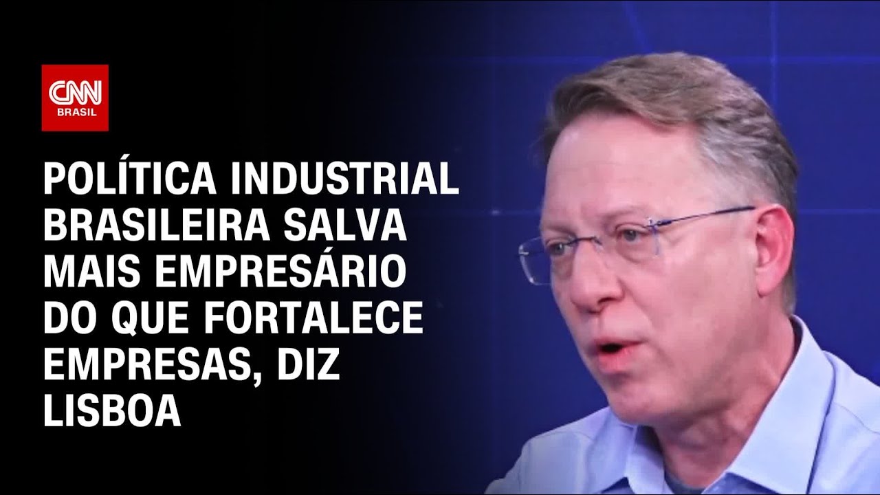 Lisboa Política industrial brasileira salva mais empresário do que fortalece empresas | WW Especial
