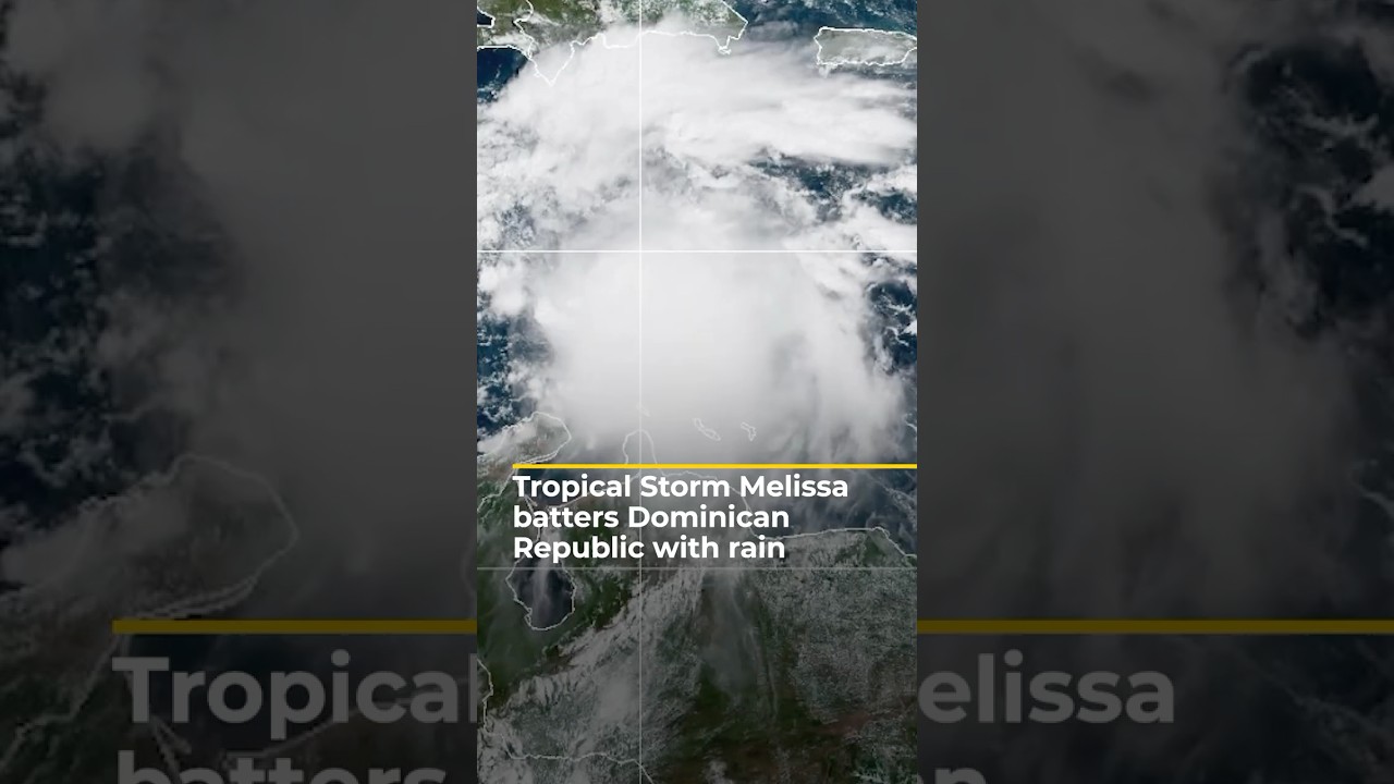 Tropical Storm Melissa batters Dominican Republic with torrential rain | AJ shorts
