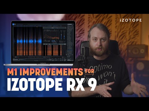 iZotope M1 Native Support, Now Available in RX 9: Speed Improvements Demo