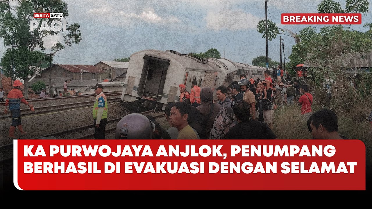 🔴 LIVE | KA Purwojaya Anjlok, Penumpang Berhasil Di Evakuasi Dengan Selamat - Beritasatu Pagi