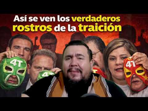 ¡FUERA MÁSCARAS! Estos son los TRAIDORES de la 4T que no quieren la reforma electoral
