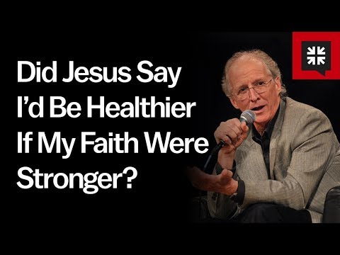 Did Jesus Say I’d Be Healthier If My Faith Were Stronger? // Ask Pastor John