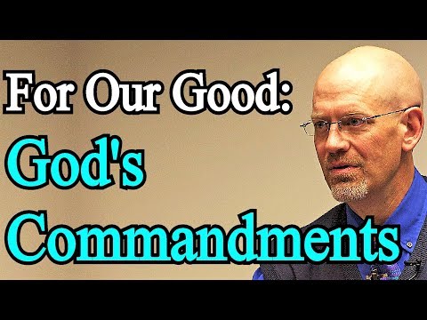 God's Commandments For Our Good - Dr. James White Sermon / Holiness Code for Today