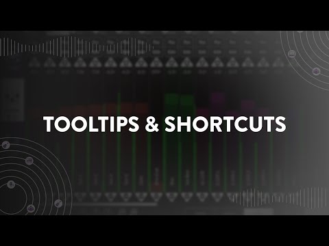 Did You Know? - Tooltips & Shortcuts