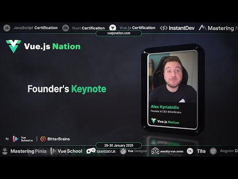 Vue.js Nation 2025: Alex Kyriakidis - Welcome Keynote