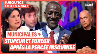 MUNICIPALES : STUPEUR ET FUREUR APRÈS LA PERCÉE INSOUMISE