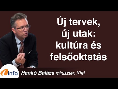 Új tervek, új utak: kultúra és felsőoktatás. Hankó Balázs, Inforádió, Aréna