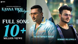 Kanna Vich Waaliyan ~ Hommie Dilliwala ft Yo Yo Honey Singh Video HD