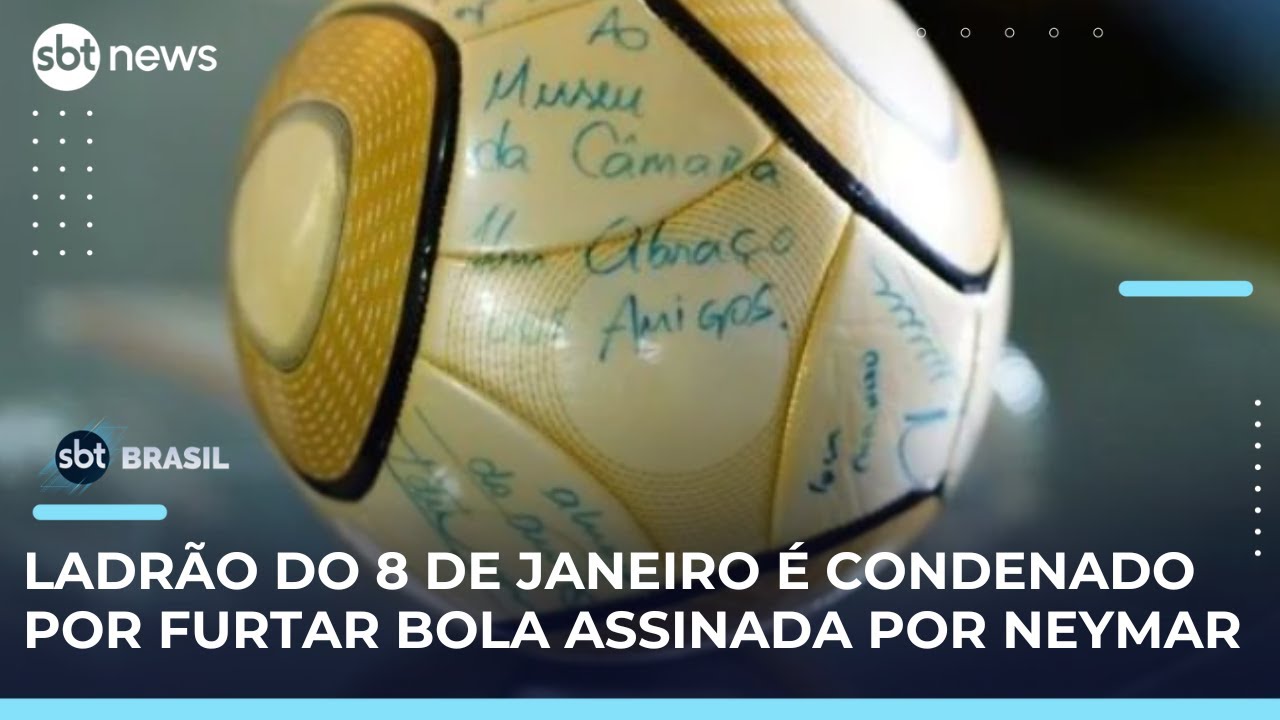 8/1: homem acusado de furtar bola assinada por Neymar é condenado pelo STF | #SBTBrasil