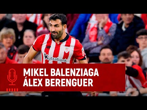 🎙️ Mikel Balenziaga & Álex Berenguer | post Athletic Club 0-1 FC Barcelona | 25. J LaLiga