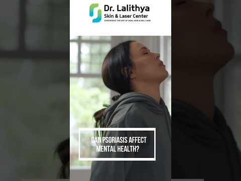 Can Psoriasis Affect Mental Health?| Dr. Lalithya Dermatologist in NLG | Dr. Lalithya Derma