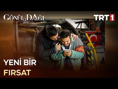 “Aradığımız fırsatı bulduk…” - Gönül Dağı 56. Bölüm