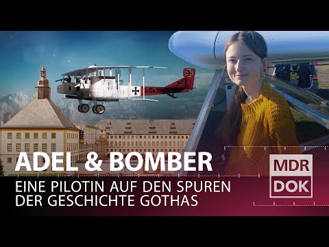 Gotha, Bomber und Dinner for one | Der Osten - Entdecke wo du lebst |MDR DOK