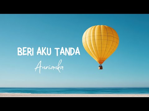 Anrianka - Beri Aku Tanda - (Official Lyric Video)