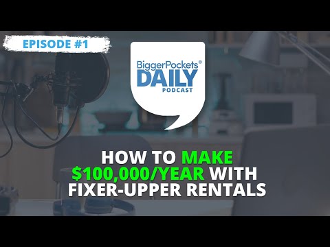 How to Make $100,000/Year with Fixer-Upper Rentals (BRRRR Method)