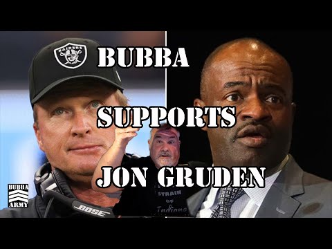 Bubba Supports Jon Gruden - #TheBubbaArmy