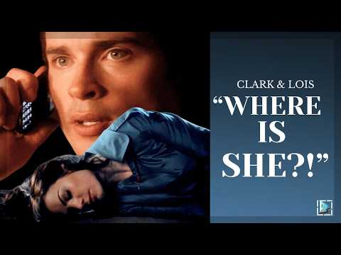 Clark Kent Being Terrified Of Losing Lois Lane | Smallville Edit