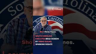 South Carolina Executes Brad Sigmon by Firing Squad, Sparking Debate #crime #law #crisis