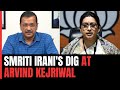 Smriti Irani On Kejriwal: No Guarantee How Long He Will Stay Out Of Jail