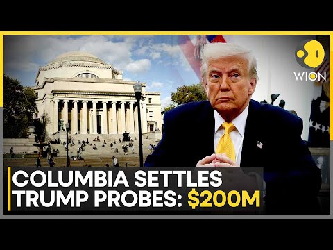 Columbia University Announces $220M Deal With Trump Administration | WION