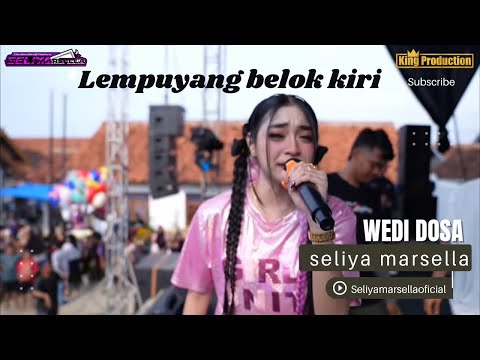 WEDI DOSA  - SELIYA MARSELLA ( LIVE ORGAN ) || THE GEN ZIE OF PANTURA SELIYA MARSELLA