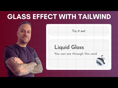 I Built Apple's Liquid Glass Effect with Tailwind CSS in Minutes