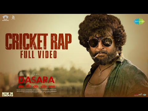 Dasara Cricket Rap Full Video- Nani, Keerthy Suresh